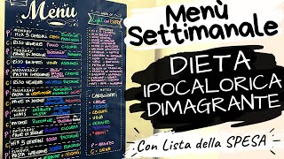 MENU SETTIMANALE DIETA IPOCALORICA DIMAGRANTE [upl. by Niknar]