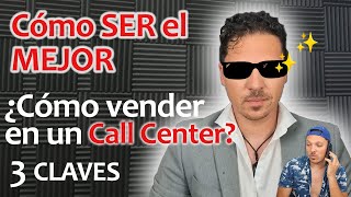 Como vender en un call center y SER el MEJOR [upl. by Cherlyn]