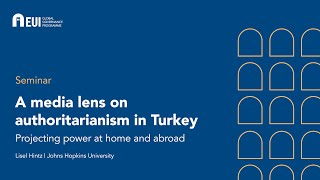 A media lens on authoritarianism in Turkey  Lisel Hintz [upl. by Curhan953]