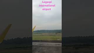 Legaspi international airport shorts [upl. by Max829]