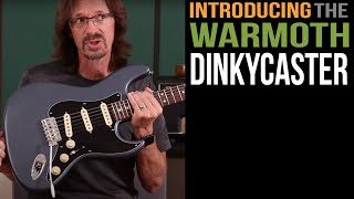 Introducing the Warmoth Dinkycaster [upl. by Purse]