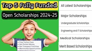 Top 5 New Scholarships For Pakistani Students  Fully Funded Government Offer  Open Scholorships [upl. by Saffren310]