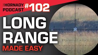 Ep 102  Long Range Made Easy [upl. by Aleunam]