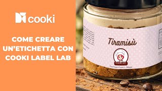 Come creare unetichetta alimentare con Cooki Label Lab [upl. by Gawain]