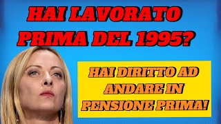 HAI LAVORATO PRIMA DEL 1995 SCOPRI COME puoi accedere alla PENSIONE anticipata📢💸 [upl. by Nytsirhc285]