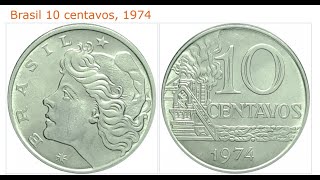 MOEDA DE 10 CENTAVOS DE 1974  FÁBRICA e LIBERDADE Brazilian 10 Cents Coin from 1974  FACTORY 🏭⚙️ [upl. by Ehrsam752]