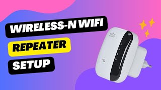 Wireless N WiFi Repeater setup [upl. by Orsini]