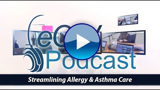 eCW Podcast Streamlining Allergy amp Asthma Care With eClinicalWorks [upl. by Yremrej417]