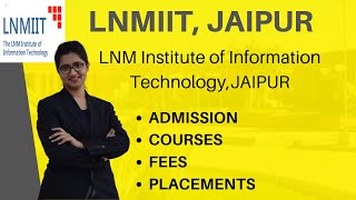 LNM Institute of Information Technology Admission Procedure  Courses  Fees  Placements [upl. by Yliram]