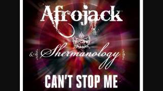 Afrojack amp Shermanology  Cant Stop Me US Radio Edit [upl. by Ninaj]