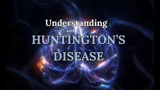 Understanding Huntingtons Disease Pathophysiology Genetic Testing and Symptom Management [upl. by Gnot]