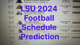 LSU 2024 Football Schedule Prediction college football [upl. by Tabib]