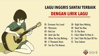 1 Lagu Inggris Santai Terpopuler Dan Terbaru Dengan Lirik Lagu  Lagu Barat Akustik Terbaik 2021 [upl. by Borchers785]