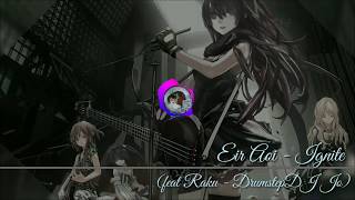 Nightcore  Ignite Raku feat DrumstepDJ Jo Eir Aoi  RiezT TSR [upl. by Marin]