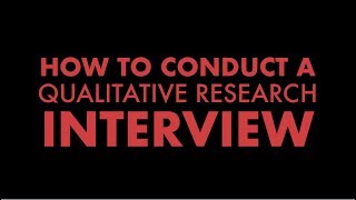 How to Conduct a Qualitative Interview [upl. by Dnomaid493]