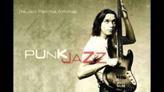 Jaco Pastorius Anthology  Birdland [upl. by Edya]