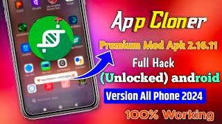 App Cloner MOD APK Premium Unlocked for Android  2024  New Update Version10 1112 13 14 Working [upl. by Dranoc]