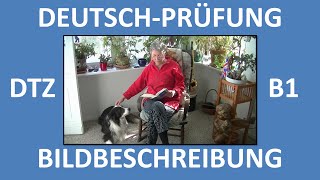 Deutsch lernen B1Prüfung DTZ  mündliche Prüfung  Bildbeschreibung Frau mit Hund [upl. by Gelasius]