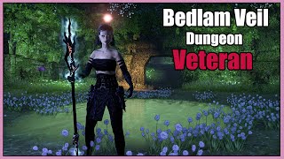 ESO  Bedlam Veil Dungeon  Veteran Blind Playthrough  Healer [upl. by Tessil]