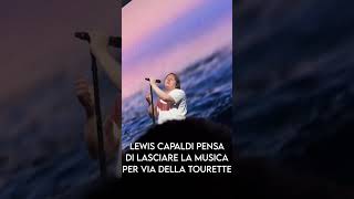 Lewis Capaldi interrotto continuamente dai disturbi della sindrome di Tourette pensa di lasciare [upl. by Wheelwright]