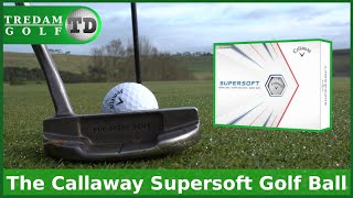 The 2021 Callaway Supersoft Golf Ball Review [upl. by Ytiak14]