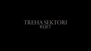 TREHA SEKTORI  Rejet  Full Album [upl. by Harri987]