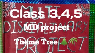 Multi Disciplinary Project MDP Class 345and 6 Theme Tree 🌲🌴🌲🌴🌲🌴🌲🌴 [upl. by Thorwald]