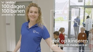 Aan het werk als pedagogisch medewerker met kinderen  Randstad  Dag 49 [upl. by Anikahs]