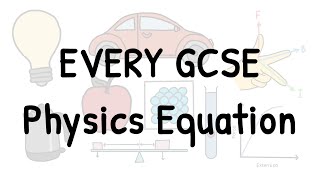 Explaining Every GCSE Physics Equation in 14 Minutes [upl. by Milton475]