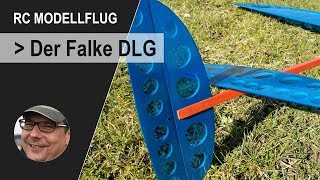 RC Modellflug  Der Falke DLG  Segelflieger selber bauen und fliegen [upl. by Lihas]