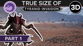 True Size of a Tyranid Invasion Part 1 3D Documentary [upl. by Seniag]