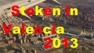 Stoken In Valencia 2013 [upl. by Gravante]