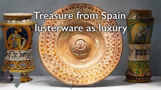 Treasure from Spain lusterware as luxury [upl. by Ellohcin]