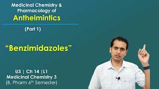 Anthelmintics Drugs Part 1 Pharmacology and Medicinal Chemistry of Benzimidazoles Mebendazole [upl. by Alleinnad918]