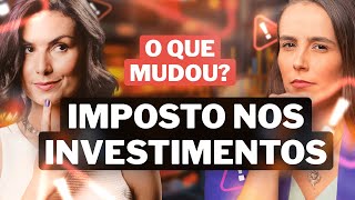 IMPOSTO NOS INVESTIMENTOS Saiba o que mudou para não perder dinheiro EM 2024 [upl. by Vahe]