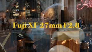 Fujifilm Fujinon XF 27mm F28 R WR  Mein 40mmLieblingsPancakeObjektiv KB von Fuji [upl. by Jodoin]