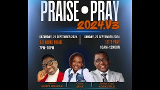 30 Hours Praise  PRAISEPRAY 2024V3 September 21 2024 [upl. by Oderf829]