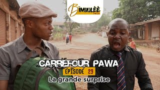 CAREEFOUR PAWA Episode 29 La grande surprise [upl. by Abbey]