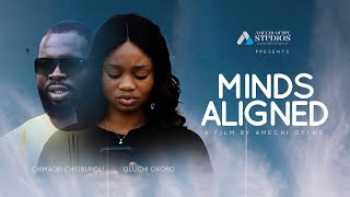 MINDS ALIGNED  Short Film  Amechi Ofiwe Studios [upl. by Lydia177]