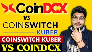 CoinDCX Vs CoinSwitch Kuber Which is better for investment  CoinDCX Vs CoinSwitch Charges [upl. by Ellevehs]