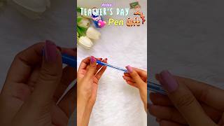 Teachers day gift with pen😲 teachersday teachersdaygiftideas shorts [upl. by Sergias]