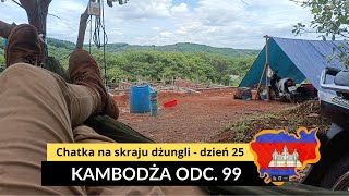 Kambodża  Chatka na skraju dżungli  dzień 25 odc 99 [upl. by Annayd445]