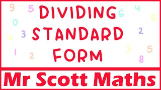 Dividing Standard Form  How to Divide Numbers in Standard Form  GCSE Maths [upl. by Berkshire]