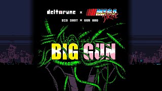 BIG GUN  BIG SHOT x Gun Hag MASHUP Deltarune x Mega Drive [upl. by Nnaear]