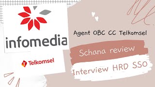 Interview HRD SSO Infomedia Nusantara posisi OBC CC Telkomsel podcast schana [upl. by Ytok149]