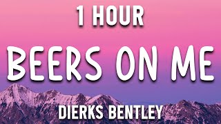 Beers On Me 🎵 Dierks Bentley 🎵 Country Music Selection  1 Hour  🎵 [upl. by Wiebmer67]