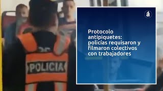 👮🏻‍♂️ La POLICÍA requisó COLECTIVOS en el debut del PROTOCOLO de SEGURIDAD de PATRICIA BULLRICH [upl. by Pokorny]