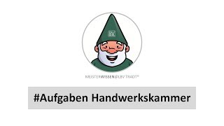 Meisterprüfung Teil 3 Aufgaben der Handwerkskammer Handwerk Meisterwissen LBV Tradt MK PV F083 [upl. by Amarillas]