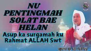 Abuya Uci turtusi  Nu penting solat [upl. by Tyrrell580]