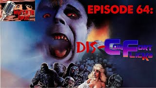 EPISODE 64 DISComfort Flicks SPOOKIES [upl. by Chaney]